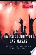 La Psicología de Las Masas