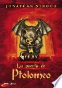 La puerta de Ptolomeo (Bartimeo 3)