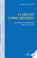 La qualité comme quotidien