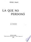 La que no perdonó