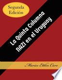 La Quinta Columna Nazi en el Uruguay
