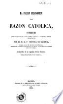 La Razon filosófica y la razon católica