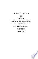 La Real Audiencia de Galicia