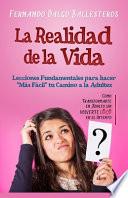 La Realidad de la Vida