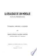 La realidad de un mensaje (pláticas presidenciales)