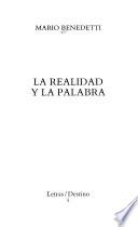 La realidad y la palabra