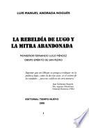La rebeldía de Lugo y la mitra abandonada
