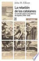 La rebelión de los catalanes (2.ª Edición)