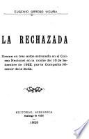 La rechazada