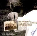 La recuperación de la memoria histórica
