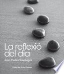 La reflexió del dia