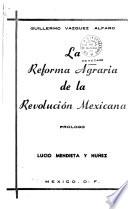 La reforma agraria de la revolución mexicana