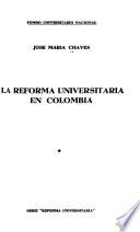 La reforma universitaria en Colombia