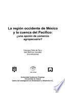 La región occidente de México y la cuenca del Pacífico