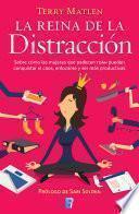 La reina de la distracción