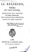 La Religion, poema de Luis Racine, trad. por Antonio Ranz Romanillos
