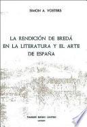 La rendición de Bredá en la literatura y el arte de España