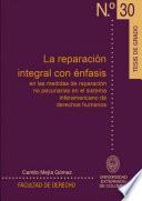 La reparación integral con énfasis