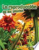 La reproducción de las plantas (Plant Reproduction) 6-Pack
