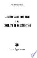 La responsabilidad civil y el contrato de construcción
