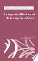 La responsabilidad social de la empresa a debate