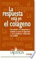 La Respuesta Esta En El Colageno