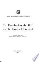 La Revolución de 1811 en la Banda Oriental