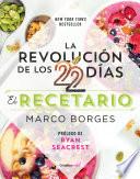 La revolución de los 22 días. El recetario (Colección Vital)