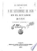 La revolución del 8 de setiembre de 1876 en el Ecuador