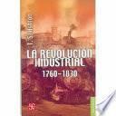 La Revolucion industrial, 1760-1830
