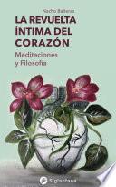 La revuelta íntima del corazón
