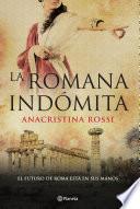 La romana indómita
