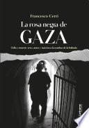 La rosa negra de Gaza