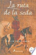 La ruta de la seda