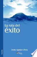 La Ruta Del Exito