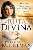 La Ruta Divina