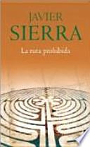 La ruta prohibida y otros enigmas de la Historia