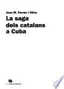 La saga de los catalanes en Cuba