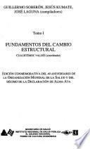 La Salud en México: Fundamentos del cambio estructural