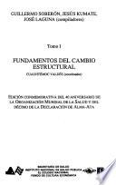 La Salud en México: Fundamentos del cambio estructural