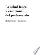 La salud física y emocional del profesorado