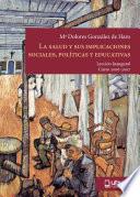 LA SALUD Y SUS IMPLICACIONES SOCIALES, POLÍTICAS Y EDUCATIVAS