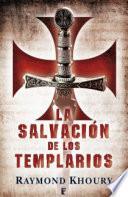 La salvación de los templarios