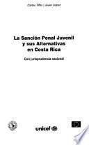 La sanción penal juvenil y sus alternativas en Costa Rica