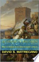 La Sangre de Jerusalén - Volume 1