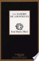 La sangre de los fósiles
