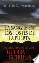 La Sangre en los Postes de la Puerta