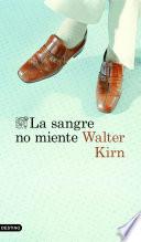 La sangre no miente