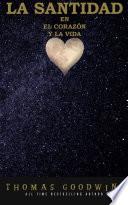 La santidad en el corazón y la vida