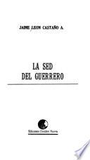 La sed del guerrero